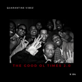 Quarantine Vibez v.04 | The Good ol' Days 2.0 (90s/ 00s R&B x Hip-Hop)