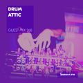 Guest Mix 268 - Drum Attic [10-11-2018]