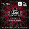 Plastic City Radio show Vol. #112 by Julio Red