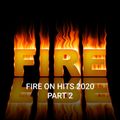 HITS 2020 THE BEST PART 2 (FIRE ON HITS)