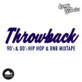 Throwback - 90's & 00's Hip Hop & RnB