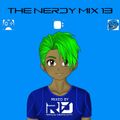 The Nerdy Mix 13