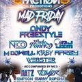 FACTION MAD FRIDAY!! DJs MCowell & Marzy MCs Domer & JD Walker