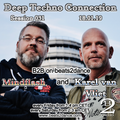 Deep Techno Connection Session 031 (with Karel van Vliet and Mindflash)