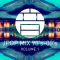 JPOP MIX 90'S-00'S VOLUME.1