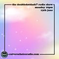 the doubledotdash!? radio show (13/06/2022)