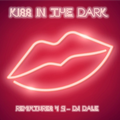 Remixtures 79 - Kiss In The Dark