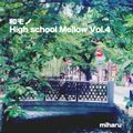 和モノ High School Mellow Vol.4 / miharu