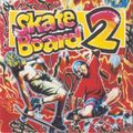 Skate Board 2 (1991)
