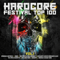 Hardcore Festival Top 100 Vol.1 Mix 1