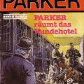 Butler Parker 556 - PARKER raeumt das Hundehotel
