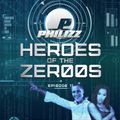 Philizz Heroes Of The Zer00s Episode 11