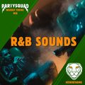 The Partysquad - Weekly Theme Mix [R&B SOUNDS]