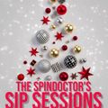 THE SPINDOCTOR'S SIP SESSIONS - CHRISTMAS BLESSINGS (DECEMBER 19, 2021)