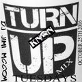 TURNUP TUES MIX KNON DJ JIMI M. OCT.25 2016 THROWBACK HIPHOP AND RnB AND LATIN RAP