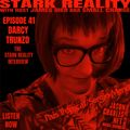 STARK REALITY with JAMES DIER aka $MALL ¢HANGE EPISODE 41 DARCY TRUNZO, The Stark Reality Interview