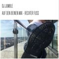 DJ Jumble - Auf den Beinen Mix - Rechter Fuss