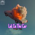#HOUSE LAK 2022 - Mixset Lak In The Car Vol2 | Trangg Teyy ( 0915.592.377 )