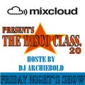 The Disco Class Mix.20 New Show Present By Dj Archiebold