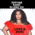 2019 R&B Radio-Vol 2-Missy Elliot,Beyoncé,Khalid,Lizzo,Ty Dolla $ign, & More-DJ LENO 214