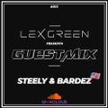 LEX GREEN presents GUESTMIX #013 - STEELY & BARDEZ (US)