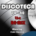 DISCOTECA 70-80. THE RE-MIX
