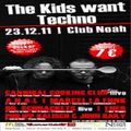 Scheich & Schabernack @ THE KIDS WANT TECHNO - Atrium / Club Noah Gotha - 23.12.2011