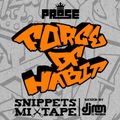 Prose - Force of Habit LP Snippets Mixtape