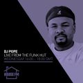 DJ Pope - Live From The Funk Hut 30 SEP 2020