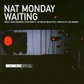 Nat Monday - Waiting (John Creamer & Stephane K Remix)