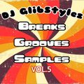DJ GlibStylez - Breaks Grooves & Samples Vol.5