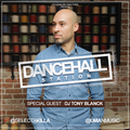 SELECTA KILLA & UMAN - DANCEHALL STATION SHOW #274 - SPECIAL GUEST DJ TONY BLANCK
