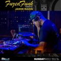 Fuzed Funk September 1st 2019 hosted by Jason Magin @BASSDRIVE.COM