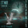 ITMR Yearmix 2019 (Mixed By DJ Dealer)