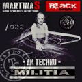 Black-series podcast Martina S dj  moreno_flamas NTCM m.s Nation TECNNO militia 022 factory sound