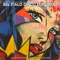 80s ITALO DISCO EUROBEAT Non-Stop Mix - German Disco Eurodanse Disko Classics