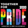Together For Pride 2020 (Part 1)