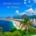 Arpoador Sunsets - Rio Healing