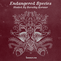 Endangered Species 018 - Sarathy Korwar [26-06-2019]