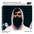 RADIO KAPITAŁ: Idealistic Festival #2 - Lorenzo Colocci (BYE BYE TSUNAMI) (2021-09-21)