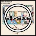 Circus Mixtape Vol 45 - .wav Special With Flux Pavilion