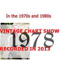 Vintage Chart Show for 1978 recorded 2013