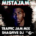 @SHAQFIVEDJ - @MISTAJAM Traffic Jam Radio 1Xtra Guest Mix