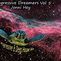 Progressive Dreamers  Vol 5 - Jonni Hey (Scientific Sound Radio - Nov 2020)