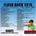 DJ FEARLESS KEVON - FLASH BACK 2015 MIX CD