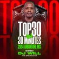 TOP 30 IN 30 MINUTES - ARBANTONE 2024 BY DJ WILL