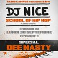 SCHOOL OF HIP HOP RADIO SHOW - DJ NICE- SAISON 2013-2014 - N°1 - Special DJ DEE NASTY