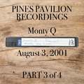 Part 3: Monty Q . Pavilion . Fire Island Pines . August 3, 2001