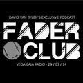 Podcast Fader Club (Dj Mix by David Van Bylen)