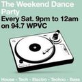 The Weekend Dance Party Show: 94.7FM WPVC 03/07/2020 with Andy 909, Shaft XXL & Owen Alek